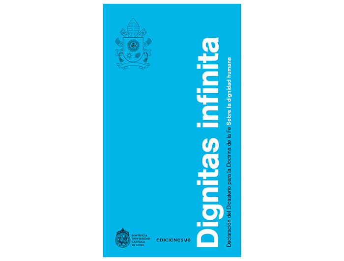 Portada del documento Dignitas Infinita publicado por Ediciones UC. 